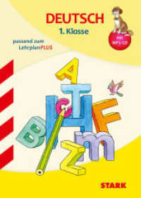 STARK Deutsch 1. Klasse - Training Grundschule - Grundwissen, Aufgaben und Lösungen (Grundschule Training) （1. Auflage. 142 S. bunt illustriert, mit herausnehmbaren Lösungsh）