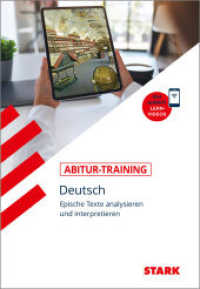 STARK Deutsch - Abitur-Training - Epische Texte analysieren und interpretieren : Gymnasium (Training) （2. Aufl. 216 S. m. Abb. 230 mm）