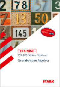 STARK Mathematik Vorkurs/Vorklasse - Training FOS/BOS - Grundwissen Algebra (Training) （272 S. 236 mm）