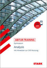 Abitur-Training - Mathematik Analysis mit CAS (Training) （2. Aufl. 2018. 324 S. 233 mm）