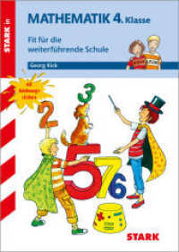 STARK Mathematik 4. Klasse - Training Grundschule - Fit für die weiterführende Schule : Passend zum LehrplanPLUS (Grundschule Training) （2. Aufl. 56 S. m. farb. Illustr. u. Belohnungsstickern. 298 mm）