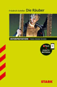 STARK Friedrich Schiller: Die Räuber - Deutsch - Interpretationen, m. 1 Buch, m. 1 Beilage : Mit Online-Zugang (Interpretationen) （2018. 122 S. 192 mm）