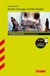 STARK Bertolt Brecht: Mutter Courage und Ihre Kinder - Deutsch - Interpretationen, m. 1 Buch, m. 1 Beilage : Mit Online-Zugang (Interpretationen) （2. Aufl. 2018. 88 S. 193 mm）