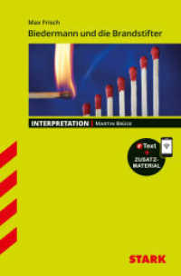STARK Max Frisch: Biedermann und die Brandstifter - Deutsch - Interpretationen, m. 1 Buch, m. 1 Beilage : Mit Online-Zugang (Interpretationen) （2019. 88 S. 190 mm）