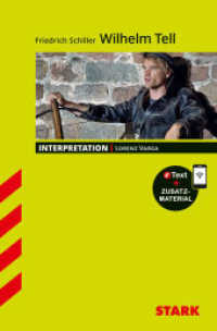 STARK Friedrich Schiller: Wilhelm Tell - Deutsch - Interpretationen, m. 1 Buch, m. 1 Beilage : Mit Online-Zugang (Interpretationen) （2018. 96 S. 192 mm）