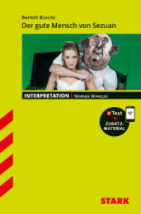 STARK Bertolt Brecht: Der gute Mensch von Sezuan - Deutsch - Interpretationen, m. 1 Buch, m. 1 Beilage : Mit Online-Zugang (Interpretationen) （2018. 104 S. 192 mm）