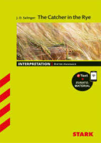 STARK J. D. Salinger: The Catcher in the Rye - Englisch - Interpretationen, m. 1 Buch, m. 1 Beilage : Mit Online-Zugang (Interpretationen) （2. Aufl. 2019. 82 S. 195 mm）