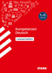 STARK Deutsch 1./2. Klasse - Kompetenzen - Leseverstehen (Grundschule Kompetenzen und Lernstandstests) （1. Auflage. 2019. 84 S. 297 mm）
