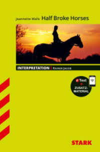 STARK Interpretationen Englisch - Jeannette Walls: Half Broke Horses : Mit Online-Zugang (Interpretationen) （2. Aufl. 2018. 85 S. 190 mm）