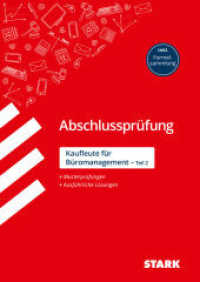 STARK Kaufleute für Büromanagement - Abschlussprüfung Teil 2 - Prüfungsvorbereitung (Abschlussprüfungen Ausbildung) （3. Aufl. 216 S. 297 mm）