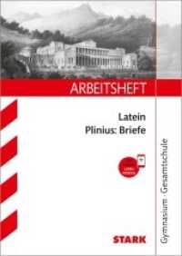 STARK Arbeitsheft Gymnasium - Latein - Plinius: Briefe (STARK-Verlag - Arbeitshefte) （2. Auflage. 2020. 94 S. 8 x 210 mm）