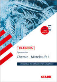 STARK Chemie 1 Mittelstufe - Training Gymnasium - Grundwissen, Aufgaben und Lösungen (Training) （1. Auflage. 2023. 250 S. 236 mm）