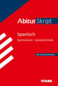 STARK Spanisch - AbiturSkript (Skripte / Abi - Auf einen Blick!) （1. Auflage. 2023. 120 S. 193 mm）
