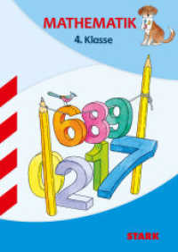 STARK Mathematik 4. Klasse - Training Grundschule - Grundwissen, Aufgaben und Lösungen (Grundschule Training) （2. Aufl. 2023. 216 S. 293 mm）