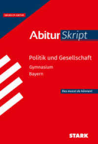 STARK Politik und Gesellschaft - AbiturSkript Bayern (Skripte / Abi - Auf einen Blick!) （1. Auflage. 2025. 128 S.）