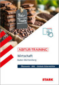 STARK Wirtschaft - Abitur-Training BW - Abitur ab 2027, m. 1 Buch, m. 1 Beilage (Training) （7. Aufl.）