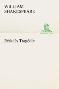 Périclès Tragédie (TREDITION CLASSICS .) （2012. 104 S. 203 mm）
