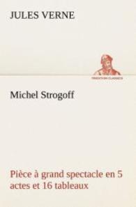 Michel Strogoff Pièce à grand spectacle en 5 actes et 16 tableaux