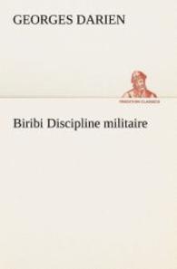 Biribi Discipline militaire （2012. 216 S. 203 mm）