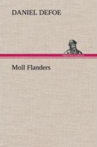 Moll Flanders （2012. 300 S. 203 mm）