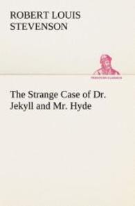The Strange Case of Dr. Jekyll and Mr. Hyde