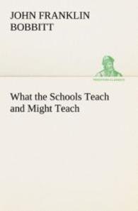 What the Schools Teach and Might Teach （2012. 92 S. 203 mm）
