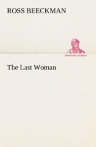 The Last Woman （2012. 208 S. 203 mm）