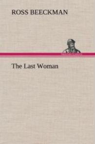 The Last Woman （2012. 208 S. 203 mm）