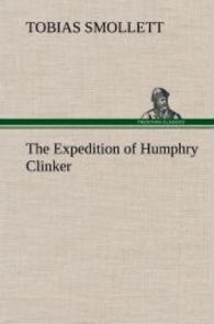 The Expedition of Humphry Clinker （2012. 456 S. 203 mm）