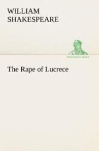 The Rape of Lucrece (TREDITION CLASSICS .) （2012. 64 S. 203 mm）