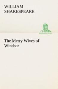 The Merry Wives of Windsor (TREDITION CLASSICS .) （2012. 88 S. 203 mm）