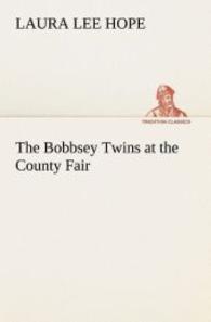 The Bobbsey Twins at the County Fair (TREDITION CLASSICS .) （2012. 128 S. 203 mm）