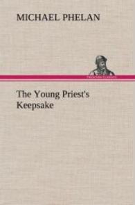 The Young Priest's Keepsake （2012. 100 S. 203 mm）