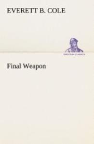 Final Weapon （2013. 68 S. 203 mm）