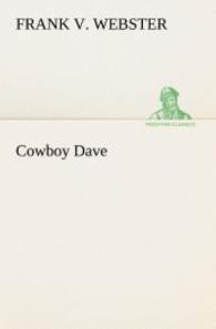 Cowboy Dave （2013. 160 S. 203 mm）