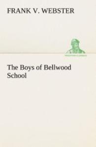 The Boys of Bellwood School （2013. 164 S. 203 mm）
