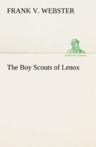 The Boy Scouts of Lenox （2013. 164 S. 203 mm）