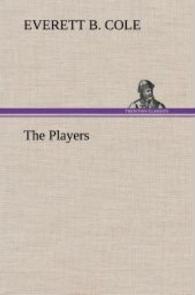The Players （2013. 68 S. 203 mm）