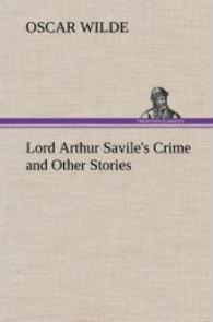 Lord Arthur Savile's Crime and Other Stories