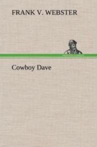 Cowboy Dave （2013. 160 S. 203 mm）