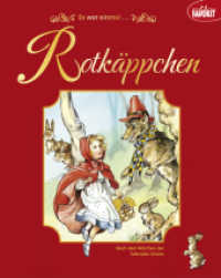 Rotkäppchen : Es war einmal ... (Es war einmal...) （2016. 24 S. 25 cm）