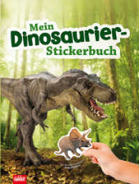 Mein Dinosaurier-Stickerbuch （2016. 32 S. 28.5 cm）