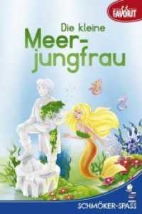 Die kleine Meerjungfrau (Schmöker-Spaß - Lesestufe 2) （2018. 64 S. 20.1 cm）
