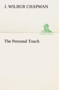 The Personal Touch （2013. 76 S. 203 mm）