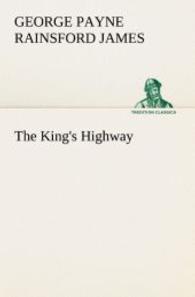 The King's Highway （2013. 496 S. 203 mm）