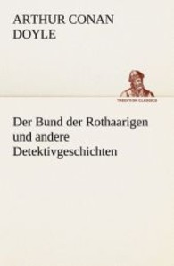 Der Bund der Rothaarigen und andere Detektivgeschichten