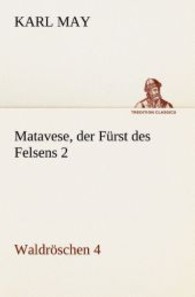 Matavese, der Fürst des Felsens 2