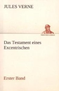 Das Testament eines Excentrischen