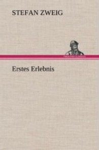Erstes Erlebnis