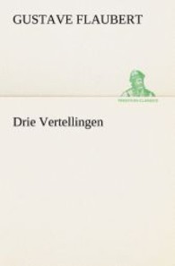 Drie Vertellingen